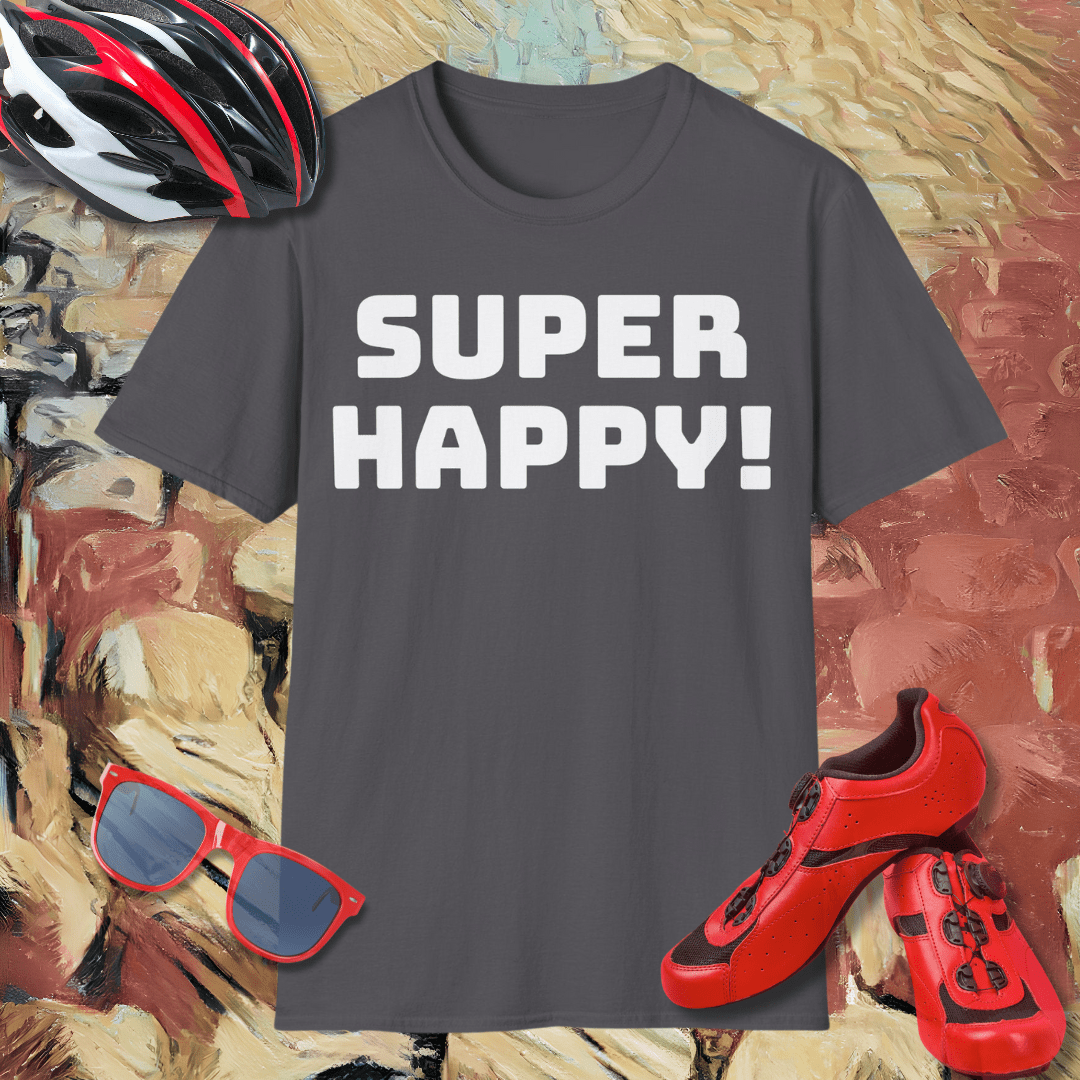 Super Happy! T-Shirt