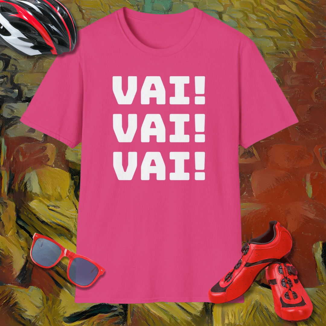 VAI! VAI! VAI! in the pink T-Shirt